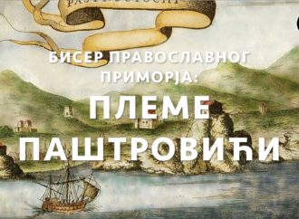 Племе Паштровићи – Бисер Православног Приморја